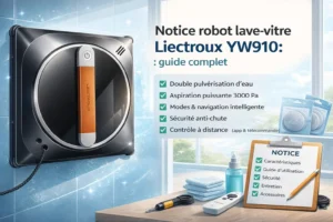 Guide d’utilisation du robot lave-vitre Liectroux YW910